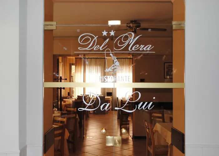Del Mera-ristorante Da Lui Hotel